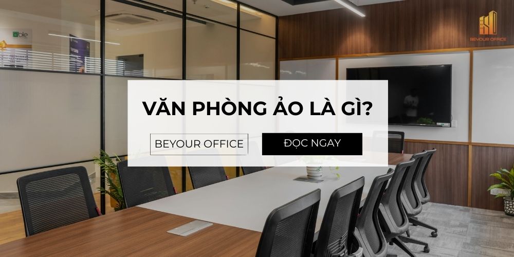 BEYOUR OFFICE giải thích chi tiết văn phòng ảo